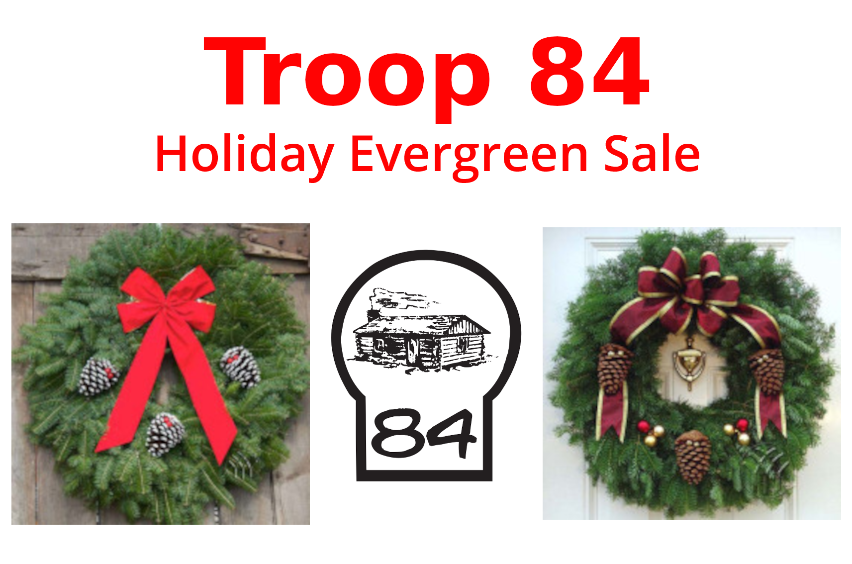 Troop 1084 Holiday Evergreen Sale